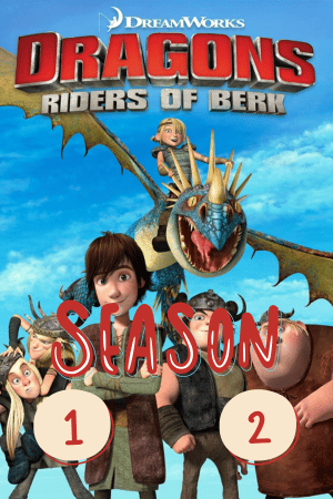 Download DreamWorks Dragons Series Season1 & 2