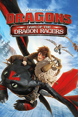 Download Dragons Dawn of the Dragon Racers