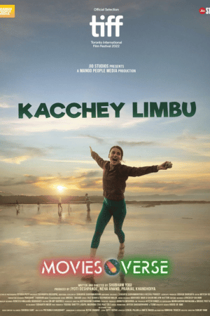 TheMoviesVerse - MoviesFlixPro | MoviesVerse Movie Website Download Kacchey Limbu (2022) Hindi Full Movie JIO WEB-DL 480p | 720p | 1080p