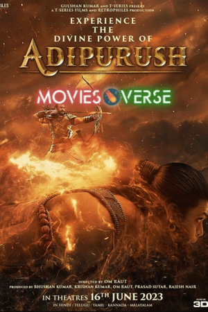 TheMoviesVerse - MoviesFlixPro | MoviesVerse Movie Website Download Adipurush 2023 Hindi 1080p 720p 480p Pre-DVDRip x264