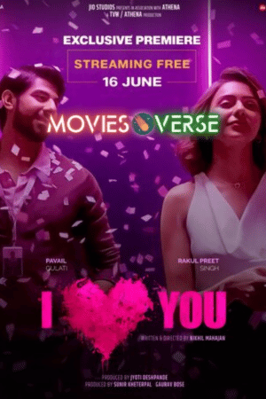 TheMoviesVerse - MoviesFlixPro | MoviesVerse Movie Website Download I Love You (2023) Hindi Full Movie WEB-DL 480p | 720p | 1080p