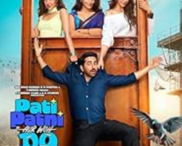 Download Pati Patni Aur Woh Do (2026) Hindi Movie {4K} WEB-DL || 480p [400MB] || 720p [1GB] || 1080p [2.3GB]